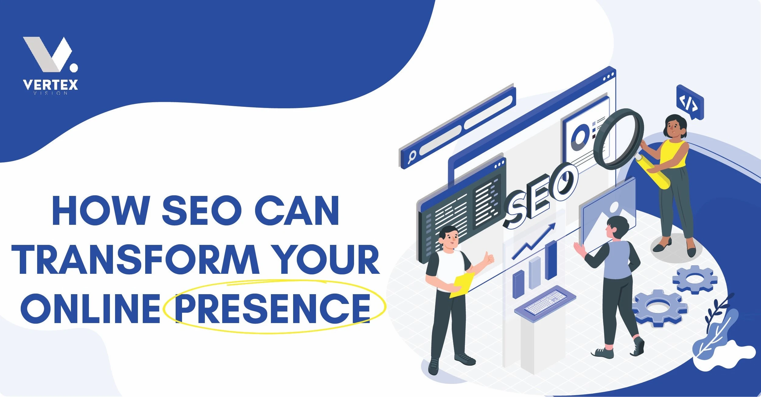How SEO Can Transform Your Online Presence