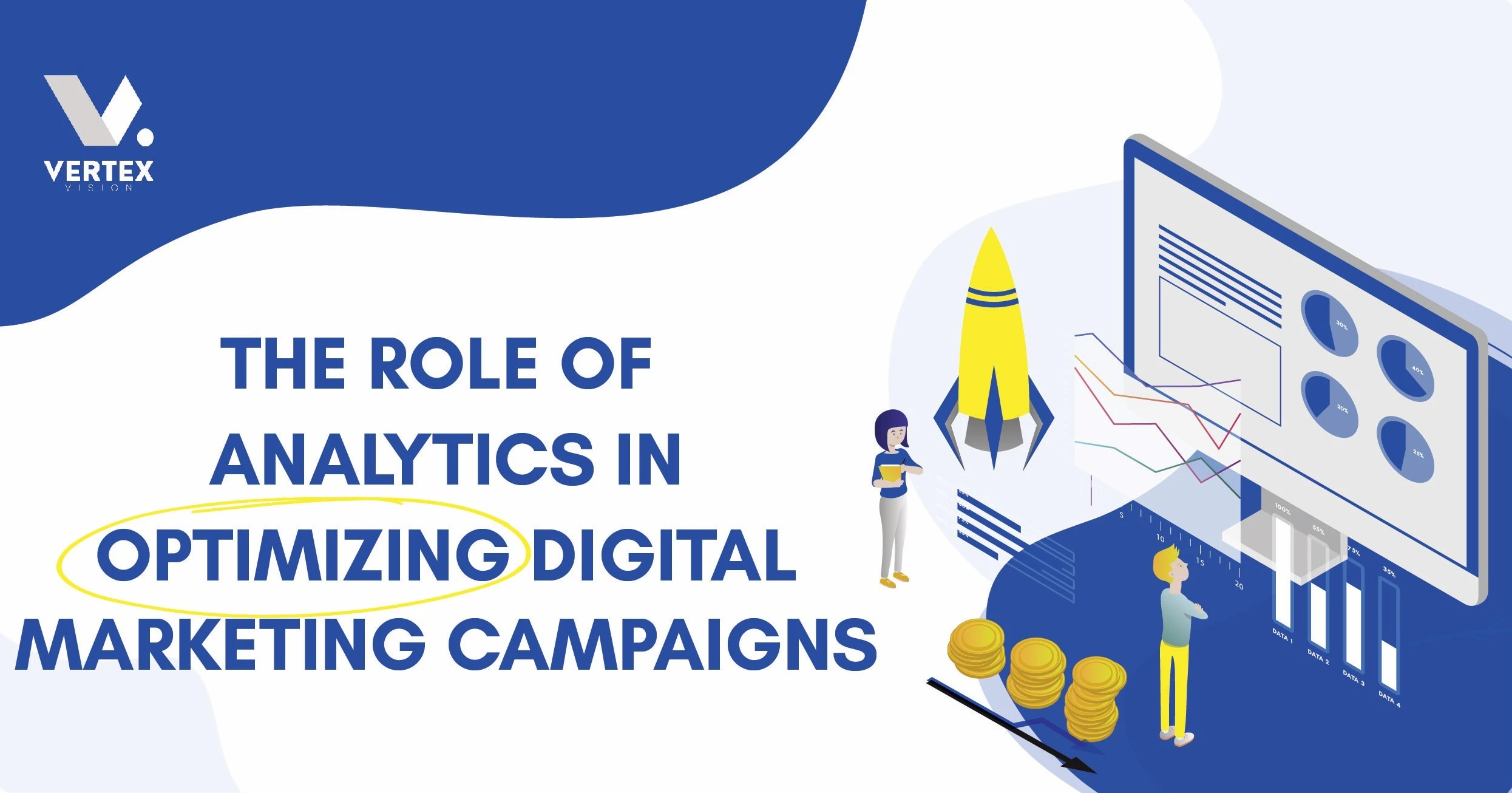 The Role of Analytics in Optimizing Digital Marketing Campaigns